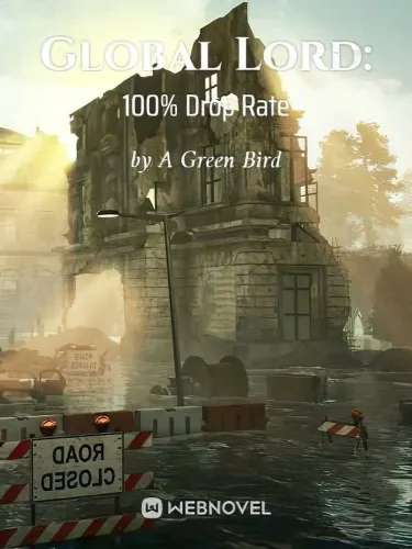 Глобальный Лорд: 100% шанс выпадения (Новелла)